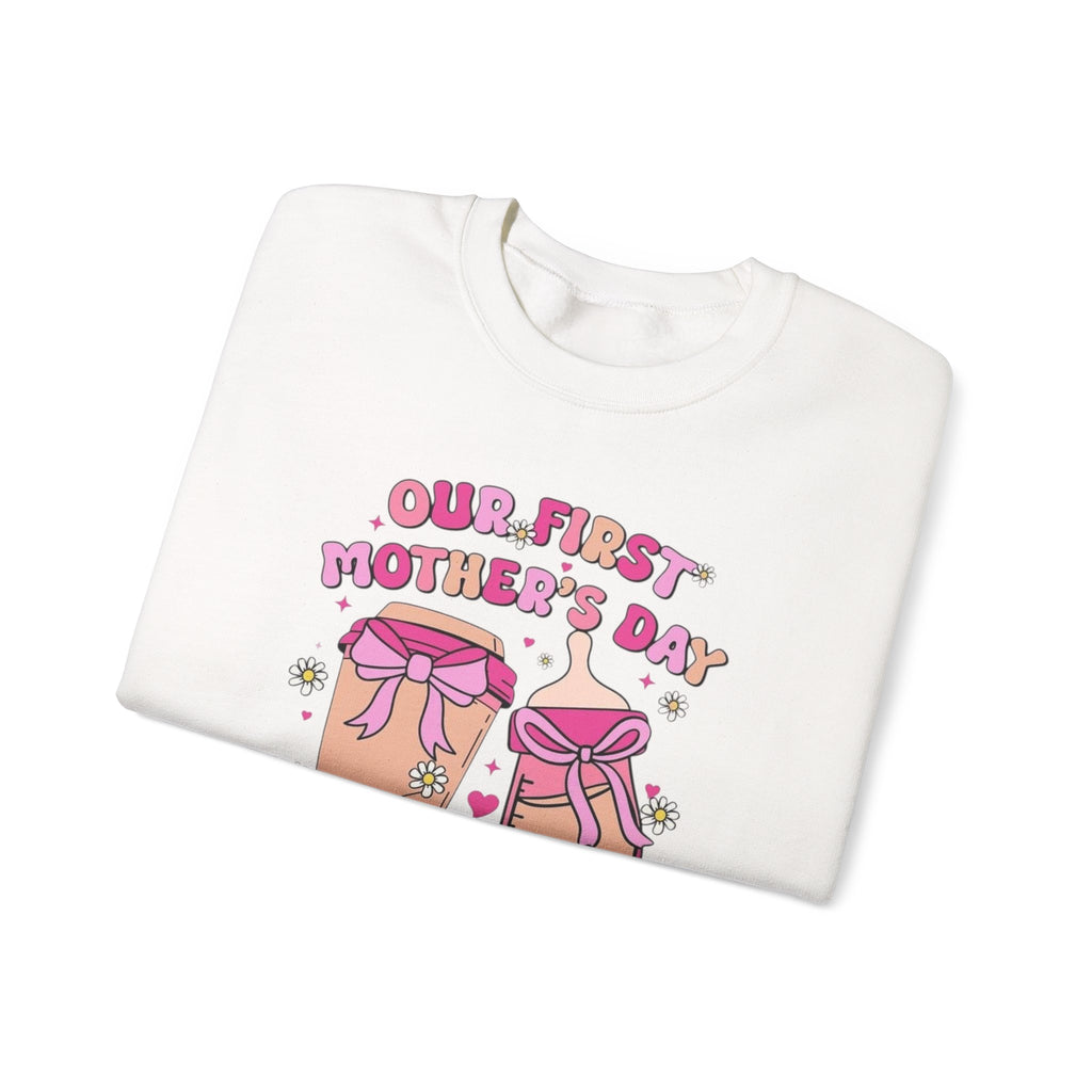 “Our First Mother’s Day Together Crewneck Sweatshirt