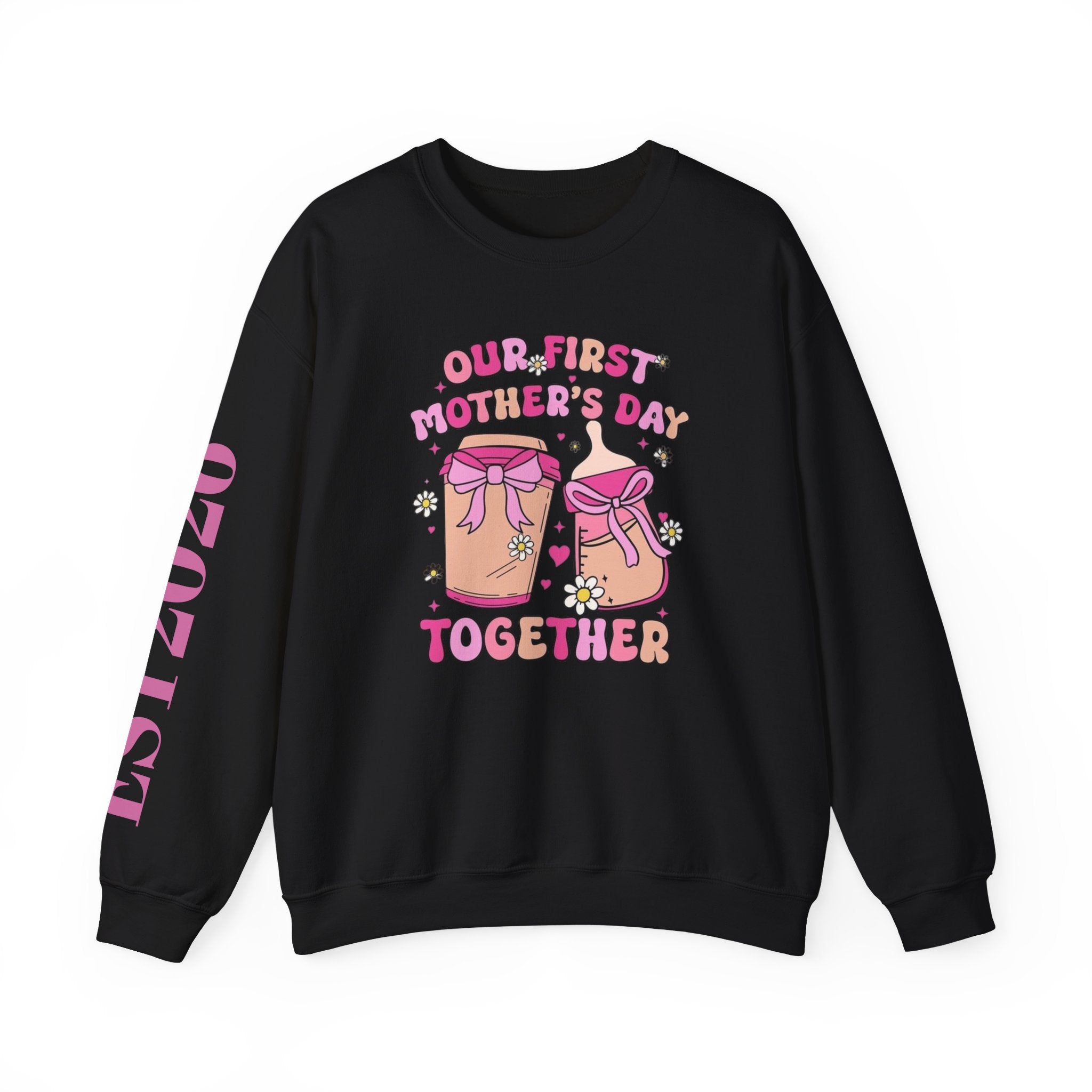 “Our First Mother’s Day Together Crewneck Sweatshirt
