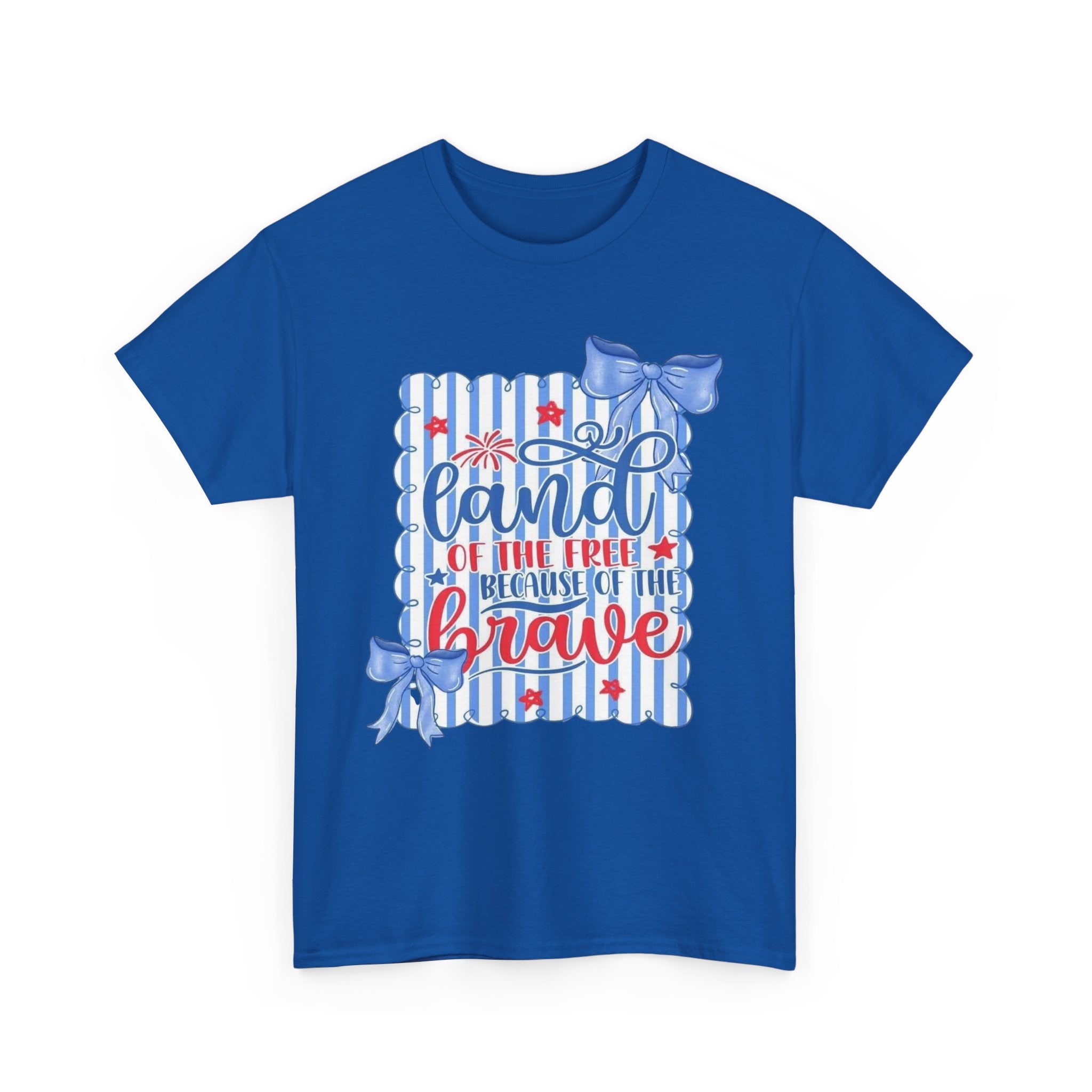 Land of the Free Because of the Brave TShirt