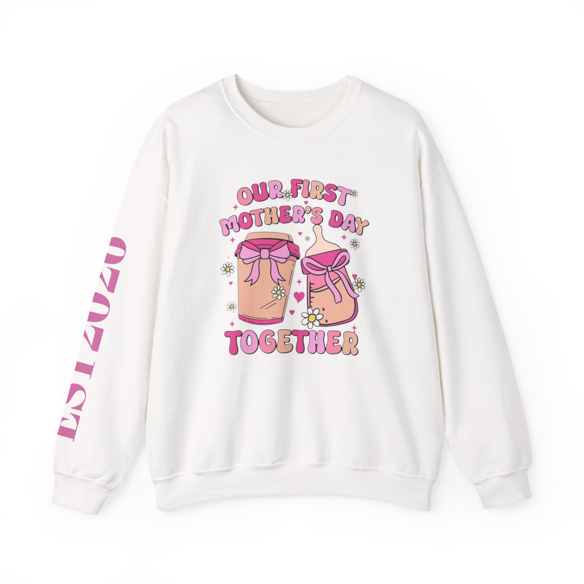 “Our First Mother’s Day Together Crewneck Sweatshirt