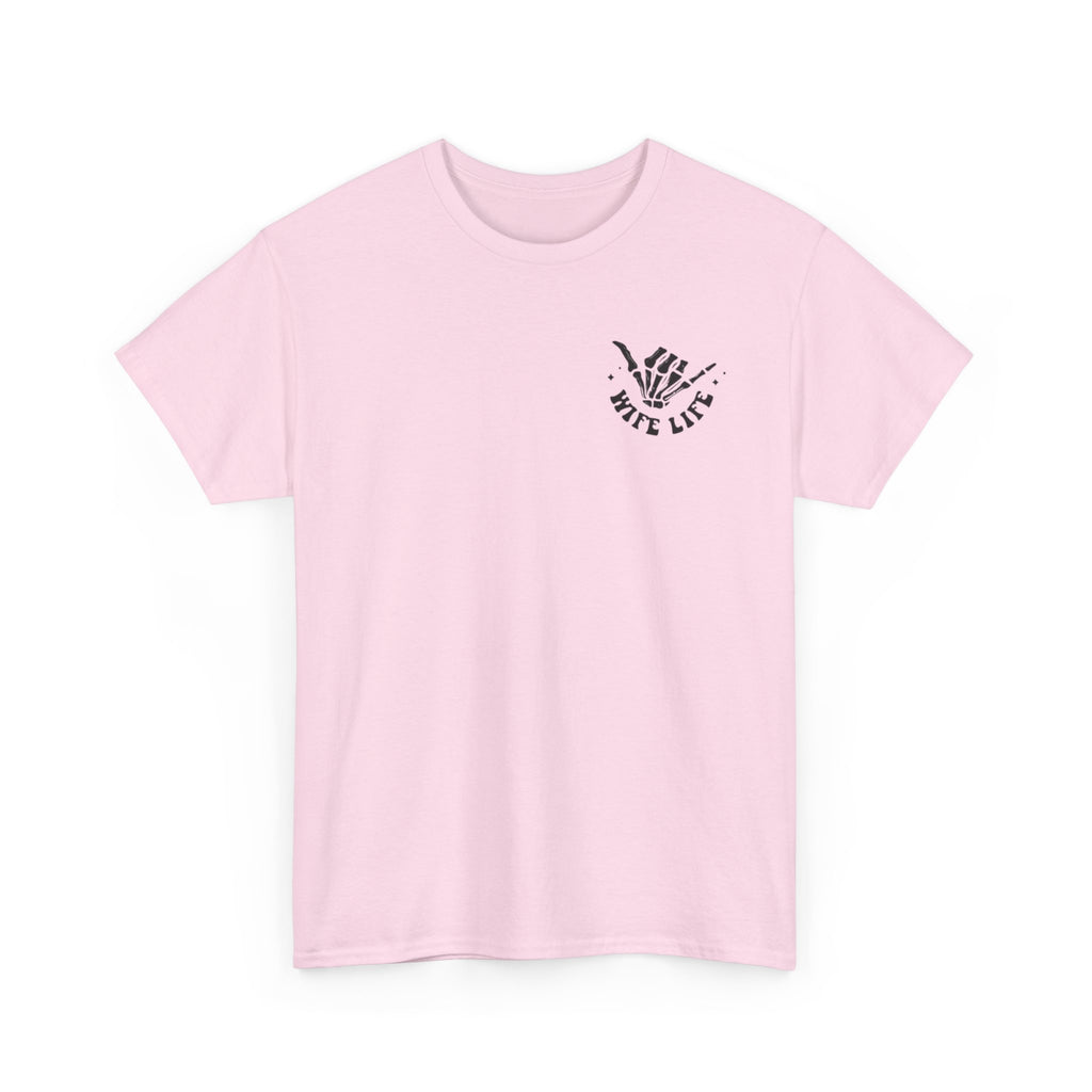 Wife Life Tshirt