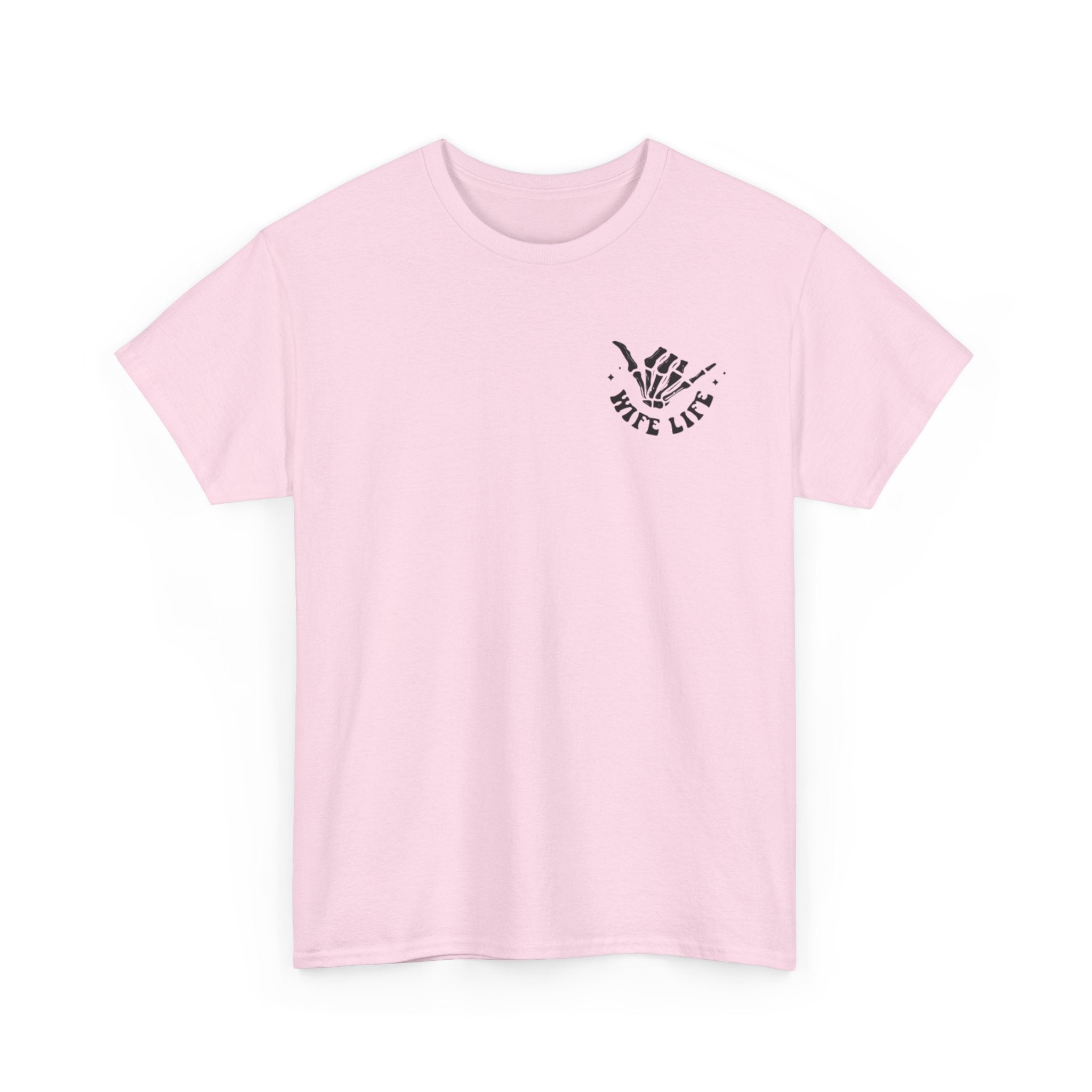 Wife Life Tshirt