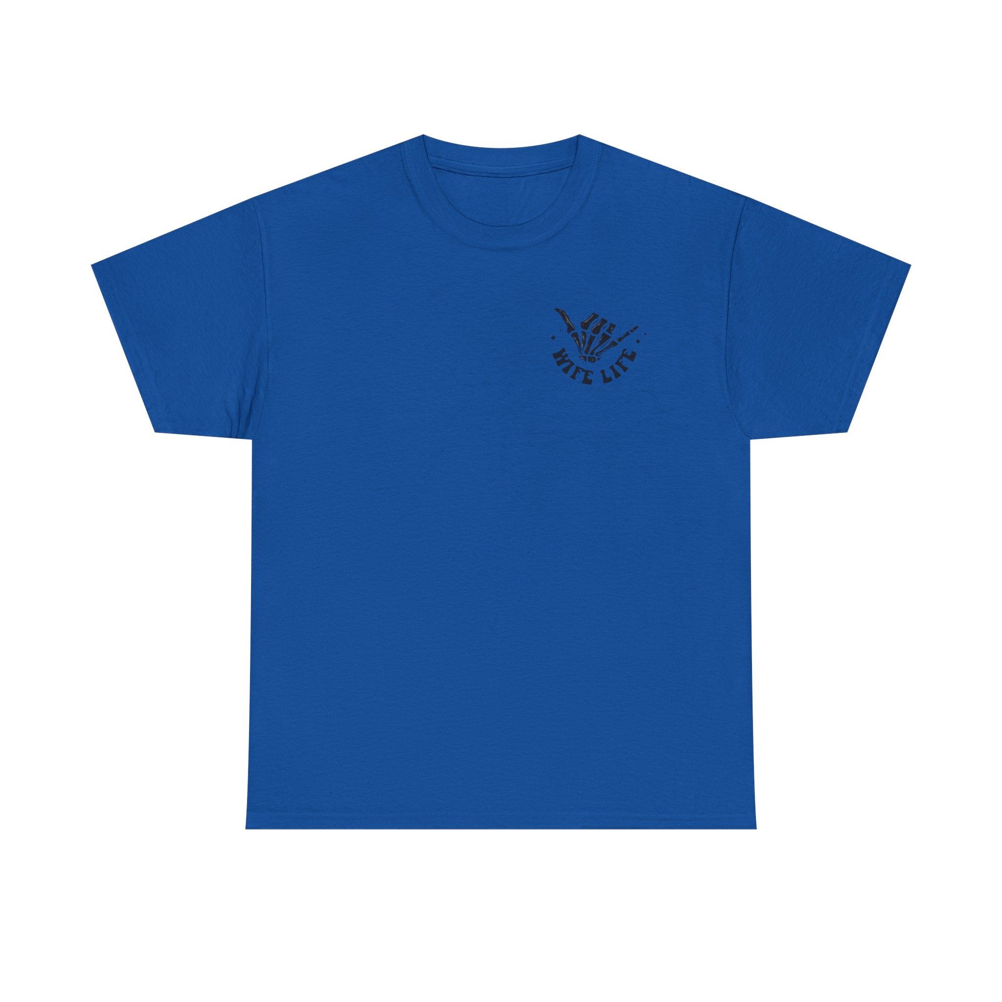 Wife Life Tshirt