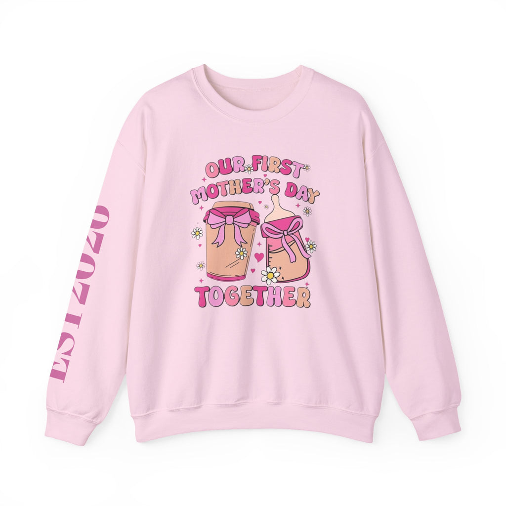 “Our First Mother’s Day Together Crewneck Sweatshirt