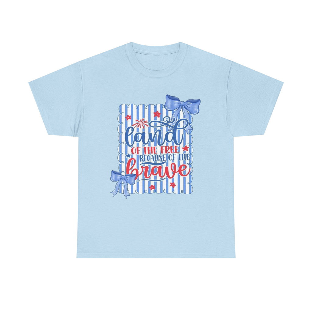 Land of the Free Because of the Brave TShirt