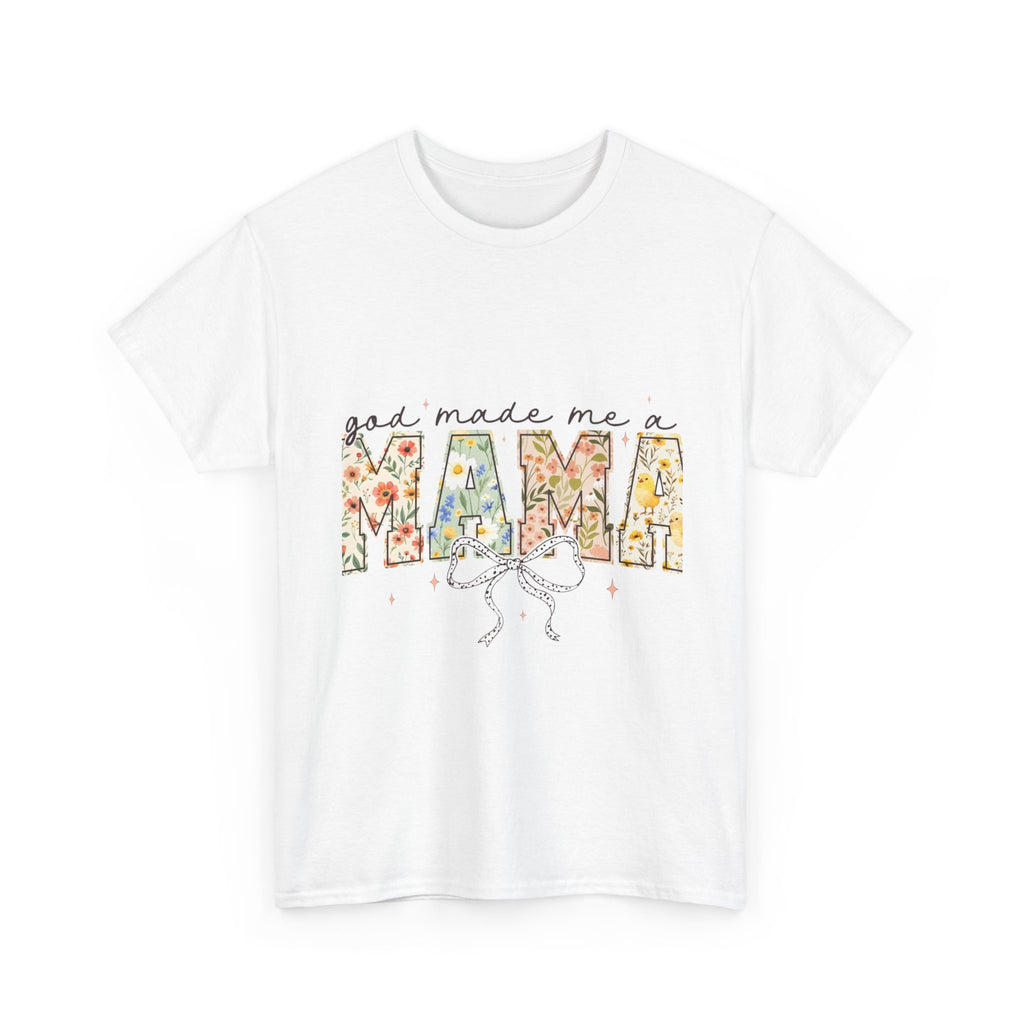 Mama Floral Tee — "God Made Me a Mama" Mother's Day Pregnancy Announcement Shirt