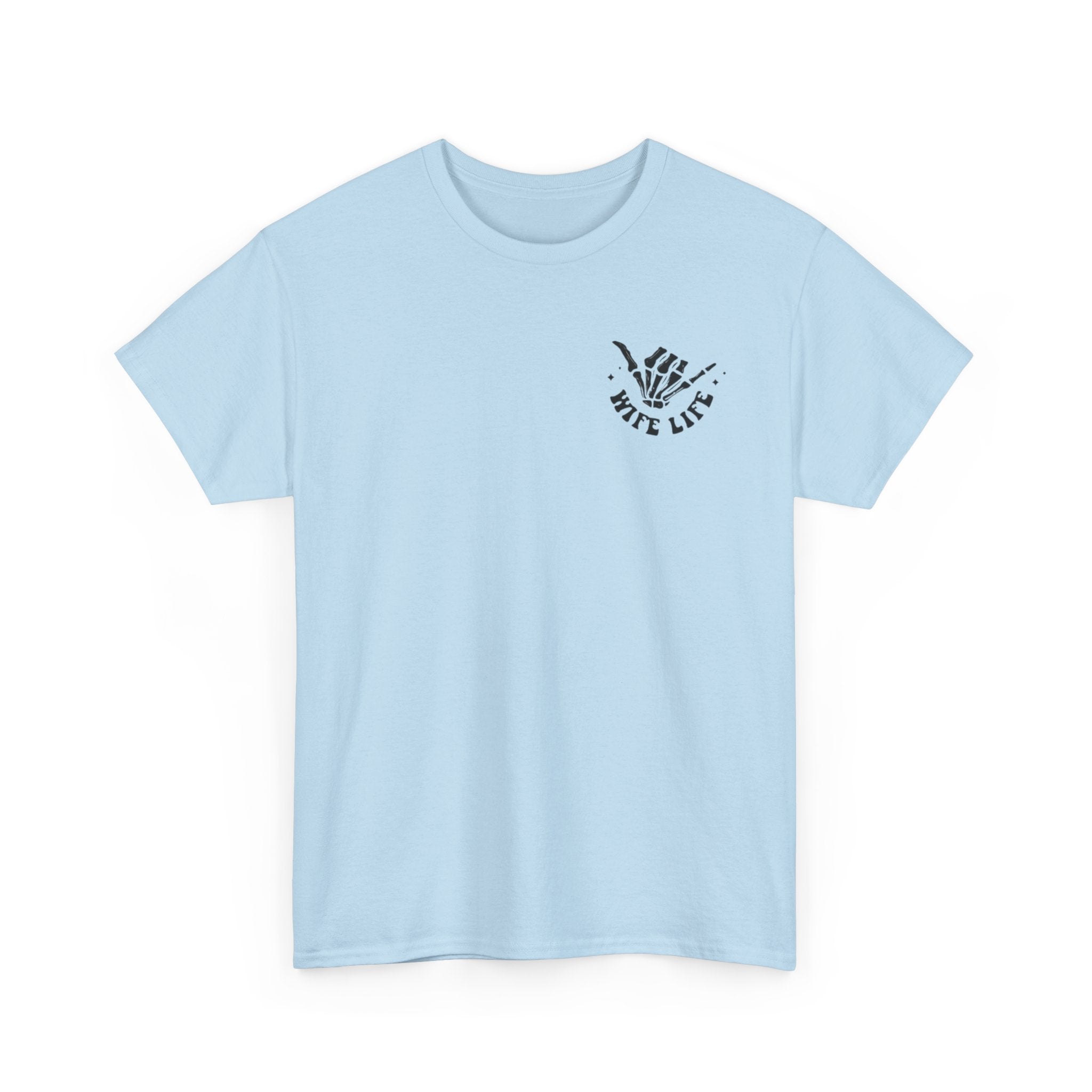 Wife Life Tshirt